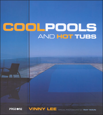 книга Cool Pools and Hot Tubs, автор: 
